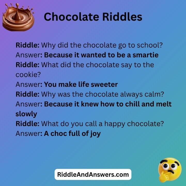 Chocolate Riddles